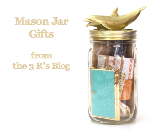 Mason Jar Gifts by the 3 R's blog